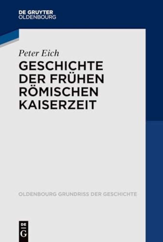 Geschichte der Frühen Römischen Kaiserzeit