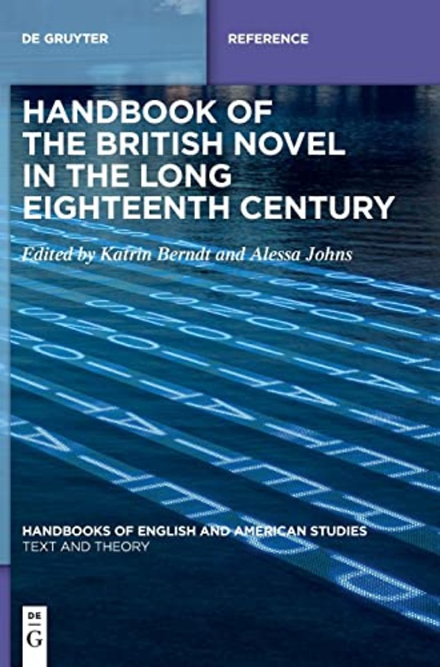Handbook of the British Novel in the Long Eighteenth Century