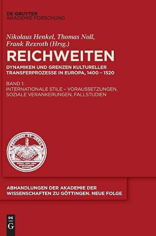 Internationale Stile – Voraussetzungen, soziale Verankerungen, Fallstudien