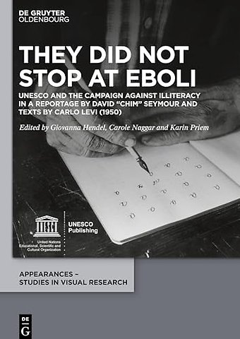 They did not stop at Eboli – UNESCO and the Campaign against Illiteracy in a Reportage by David "Chim" Seymour and Carlo Levi (1950)