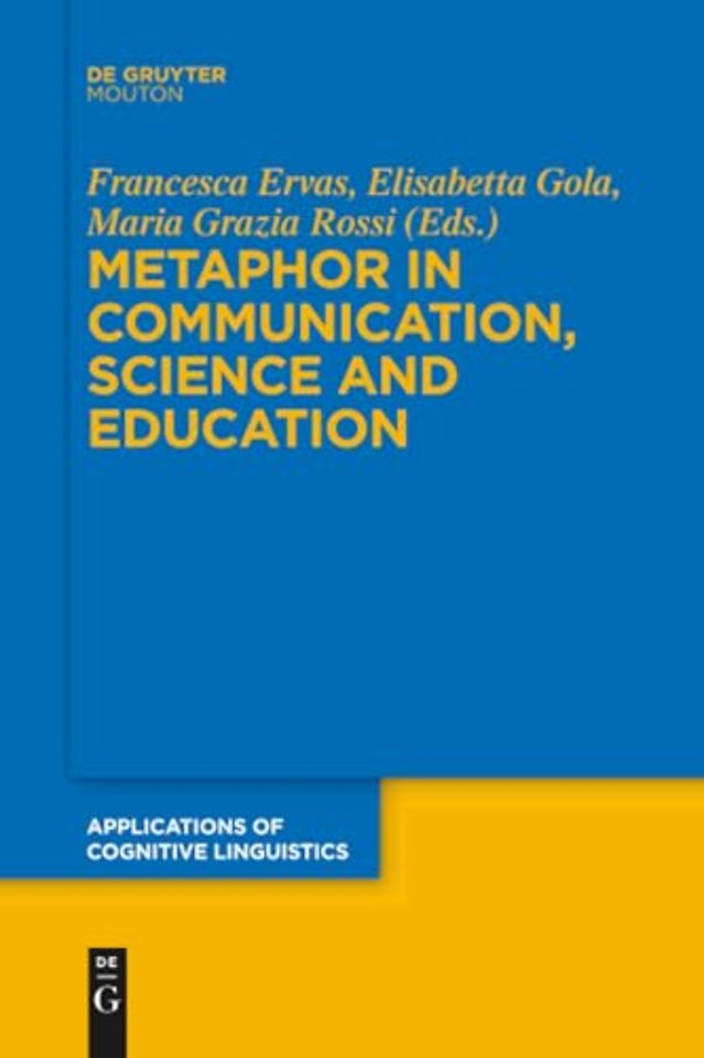 Metaphor in Communication, Science and Education