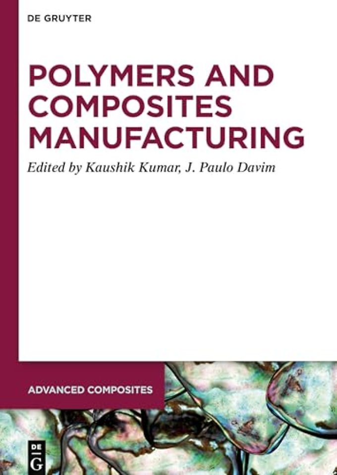 Polymers and Composites Manufacturing