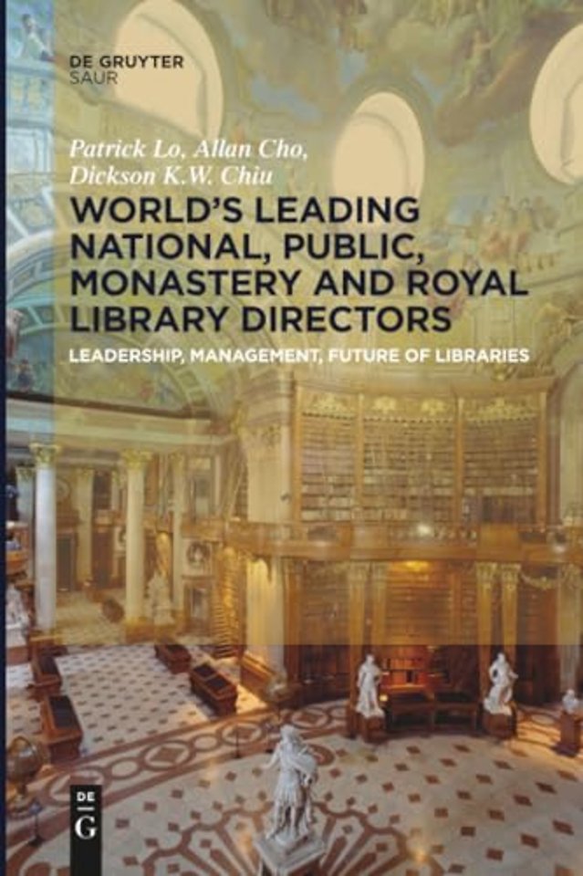 World´s Leading National, Public, Monastery and – Leadership, Management, Future of Libraries