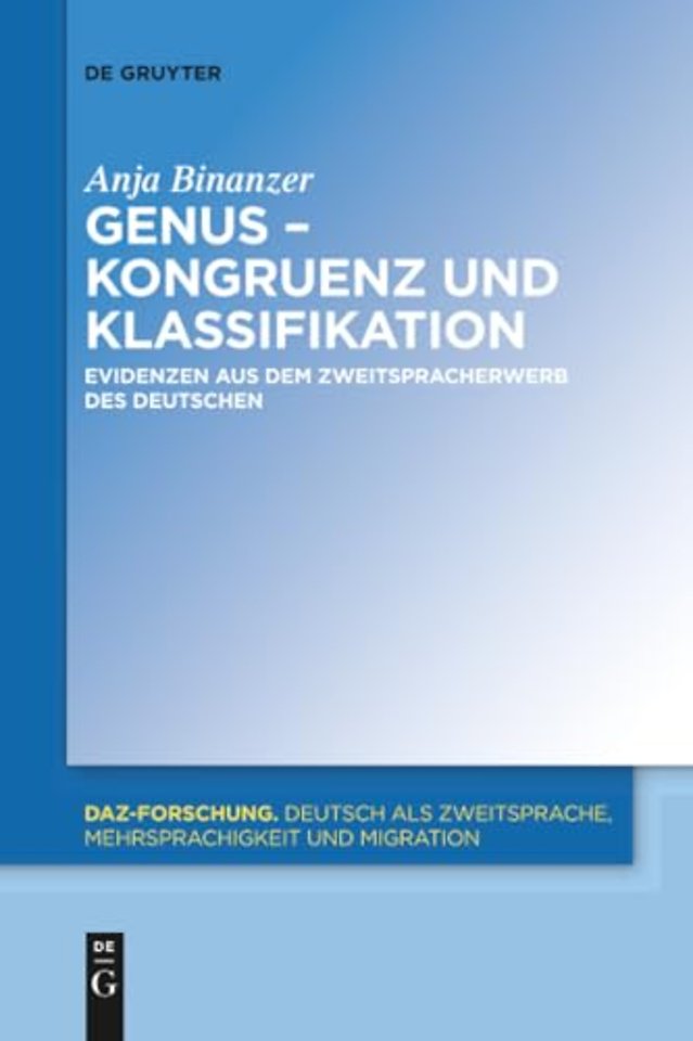 Genus – Kongruenz und Klassifikation – Evidenzen aus dem Zweitspracherwerb des Deutschen