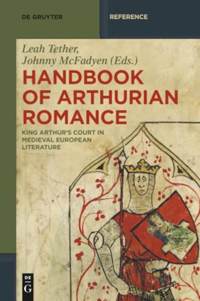 Handbook of Arthurian Romance – King Arthur`s Court in Medieval European Literature