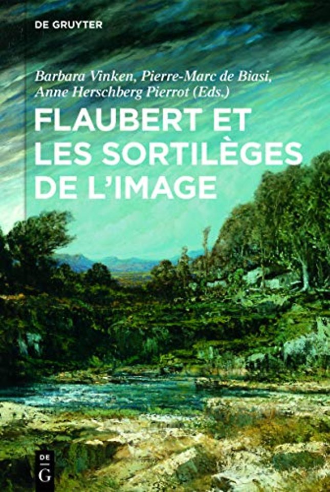 Flaubert et les sortilèges de l`image
