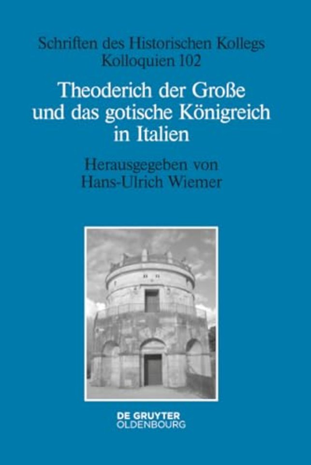 Theoderich der Groβe und das gotische Königreich in Italien
