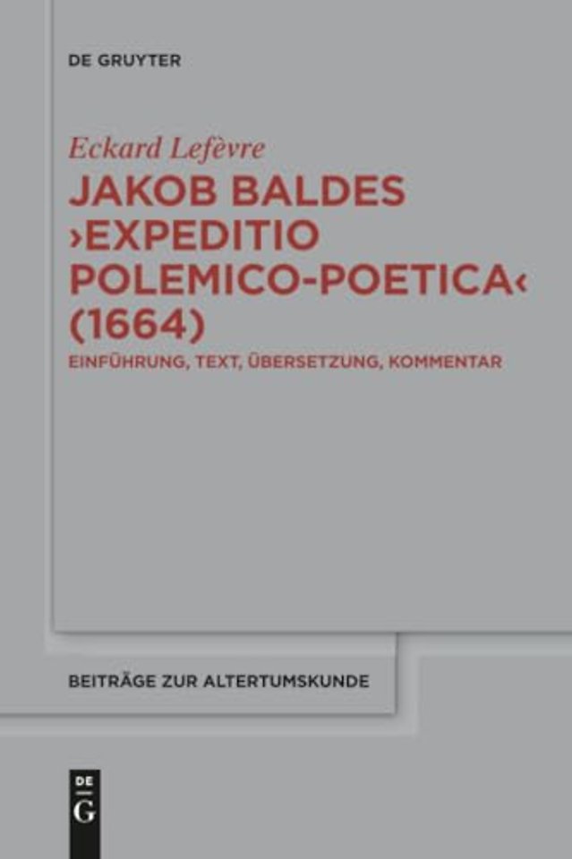 Jakob Baldes ›Expeditio Polemico-Poetica‹ (1664)