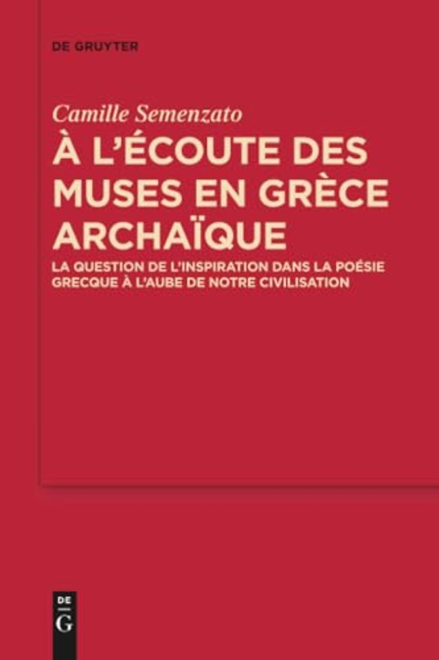 A l’ecoute des Muses en Grece archaique