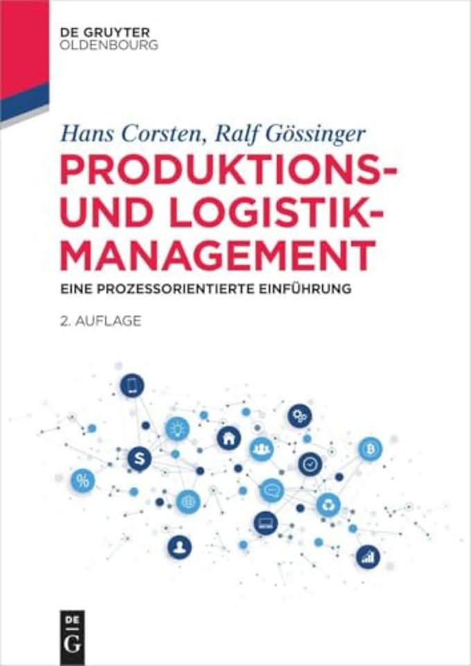 Produktions– und Logistikmanagement – Eine prozessorientierte Einführung