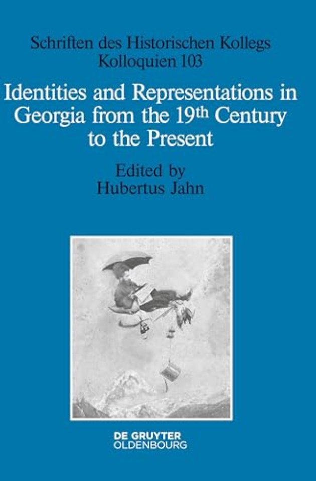 Identities and Representations in Georgia from the 19th Century to the Present