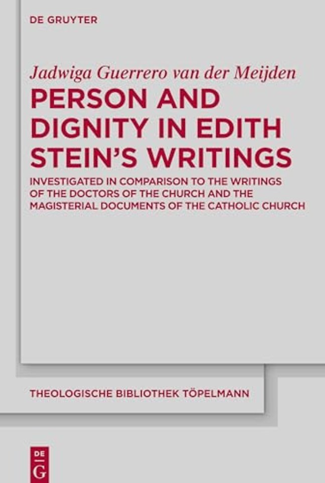 Person and Dignity in Edith Stein’s Writings