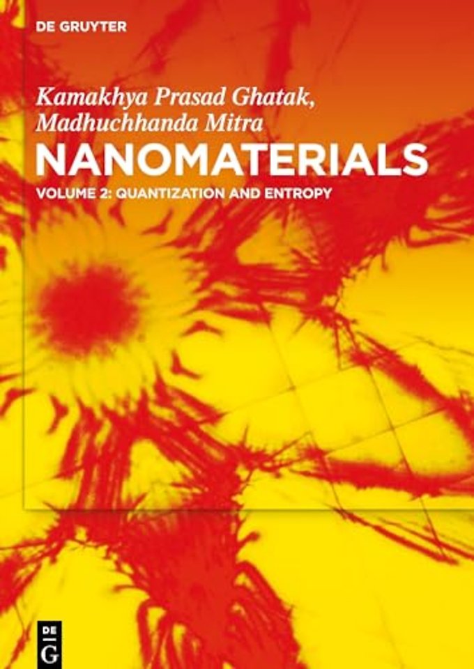 Nanomaterials – Volume 2: Quantization and Entropy