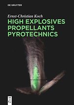 High Explosives, Propellants, Pyrotechnics