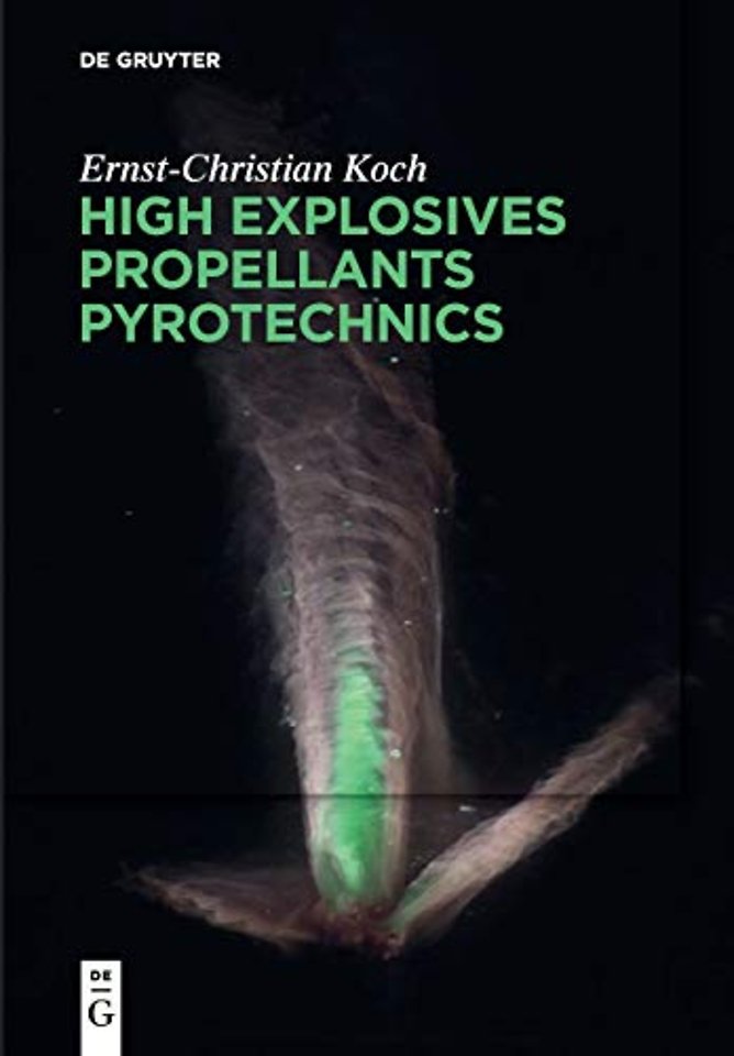 High Explosives, Propellants, Pyrotechnics