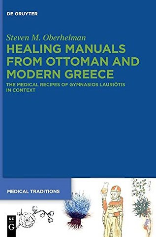 Healing Manuals from Ottoman and Modern Greece