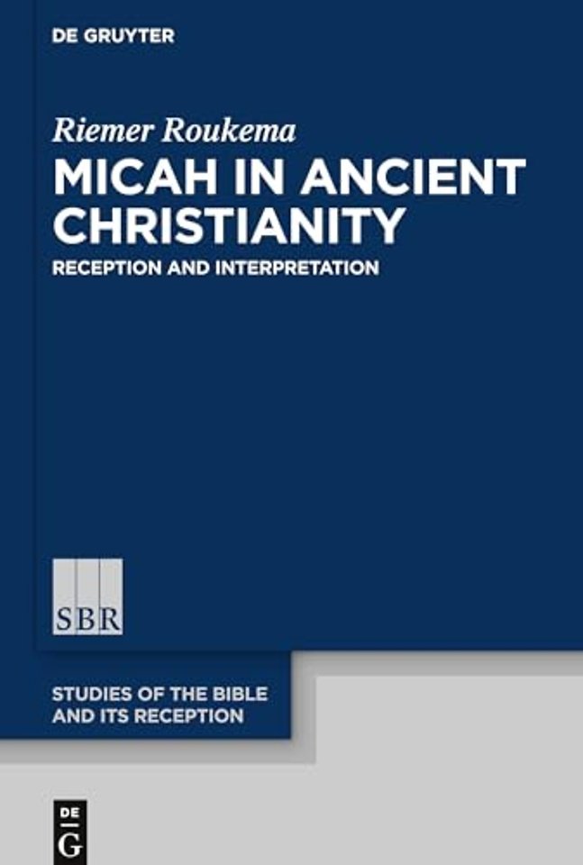 Micah in Ancient Christianity – Reception and Interpretation