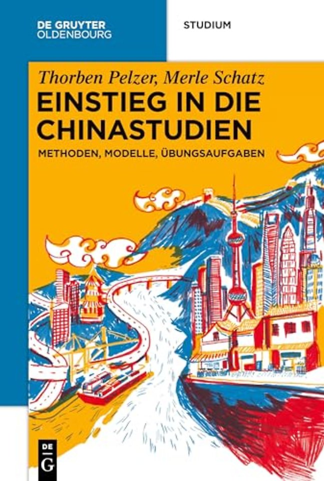 Einstieg in die Chinastudien – Methoden, Modelle, Übungsaufgaben