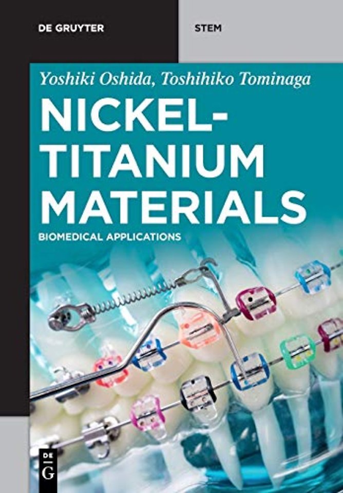 Nickel–Titanium Materials – Biomedical Applications