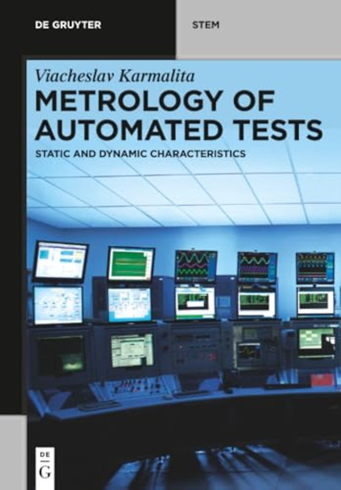 Metrology of Automated Tests – Static and Dynamic Characteristics