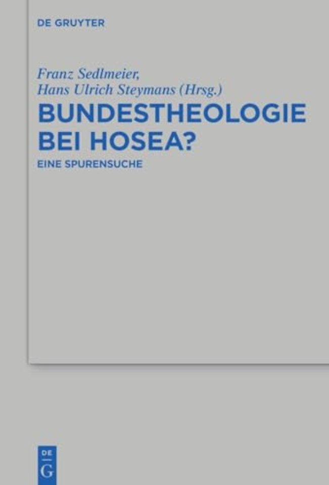 Bundestheologie bei Hosea? – Eine Spurensuche