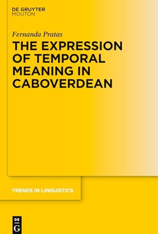 The Expression of Temporal Meaning in Caboverdean