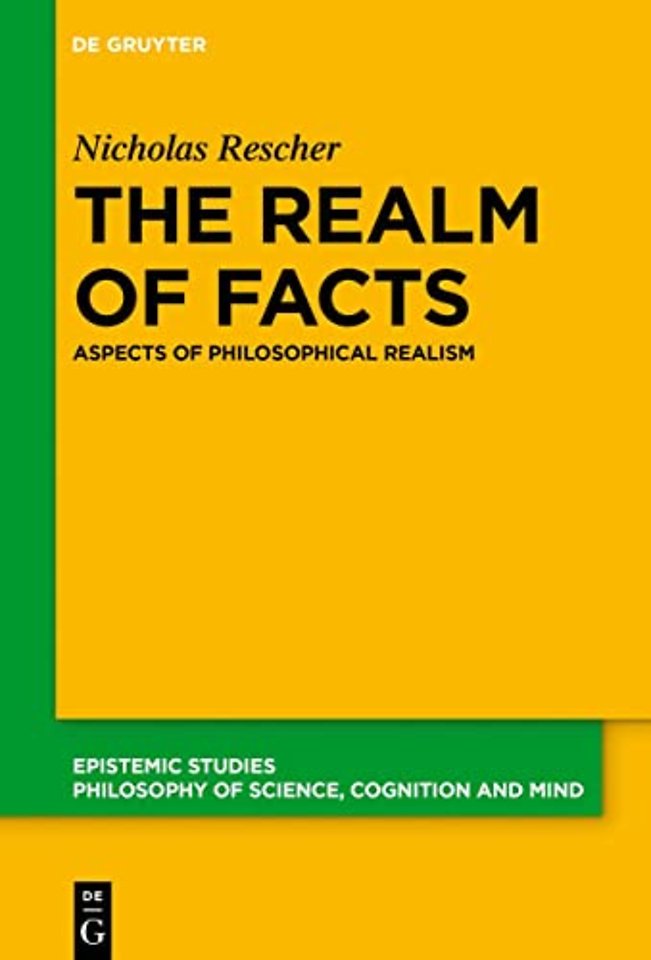 The Realm of Facts – Aspects of Philosophical Realism