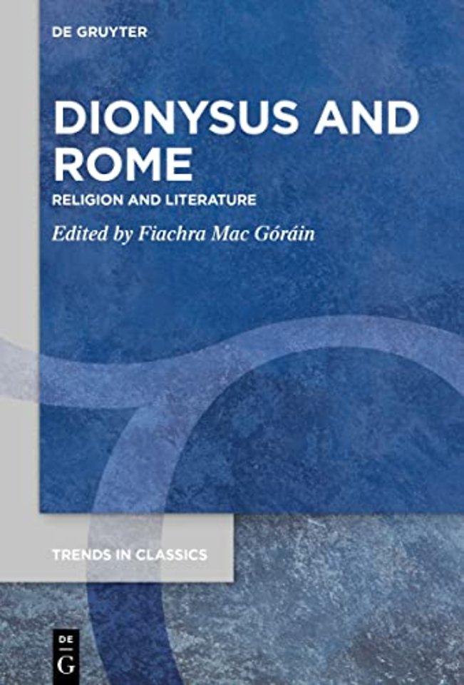 Dionysus and Rome – Religion and Literature