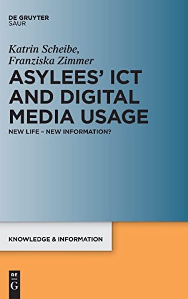 Asylees′ ICT and Digital Media Usage – New Life – New Information?