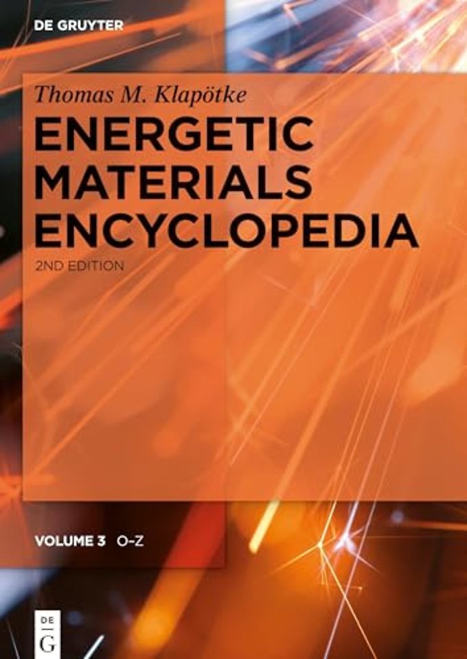 Energetic Materials Encyclopedia Volume 3 O - Z