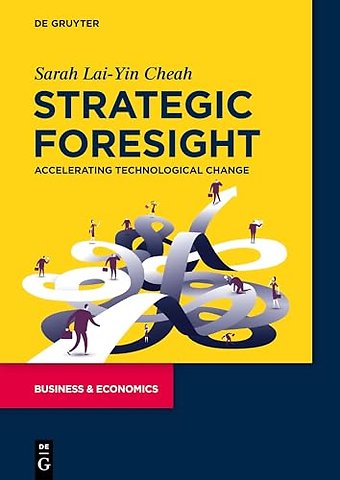 Strategic Foresight – Accelerating Technological Change