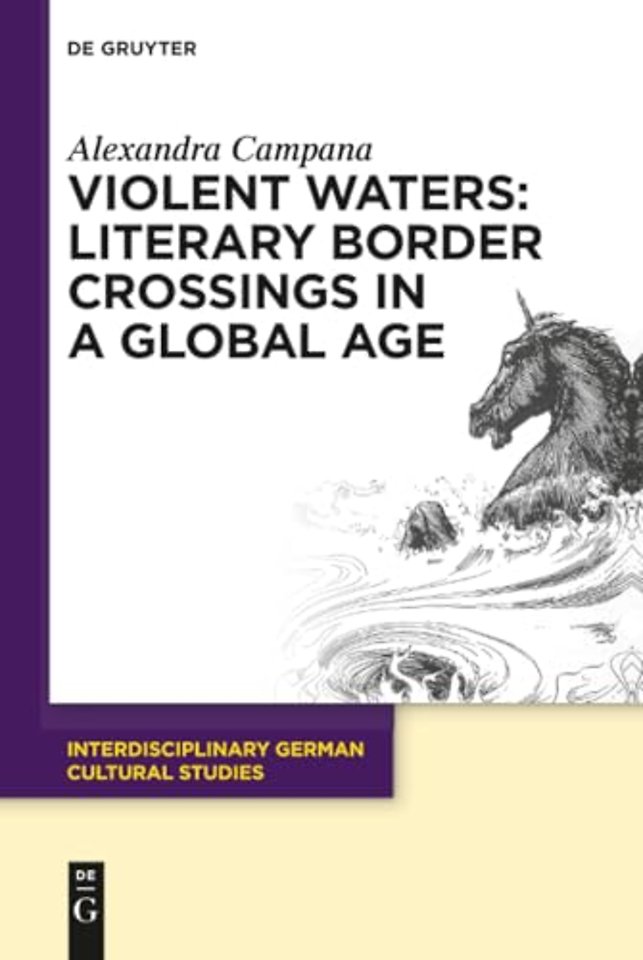 Violent Waters: Literary Border Crossings in a Global Age