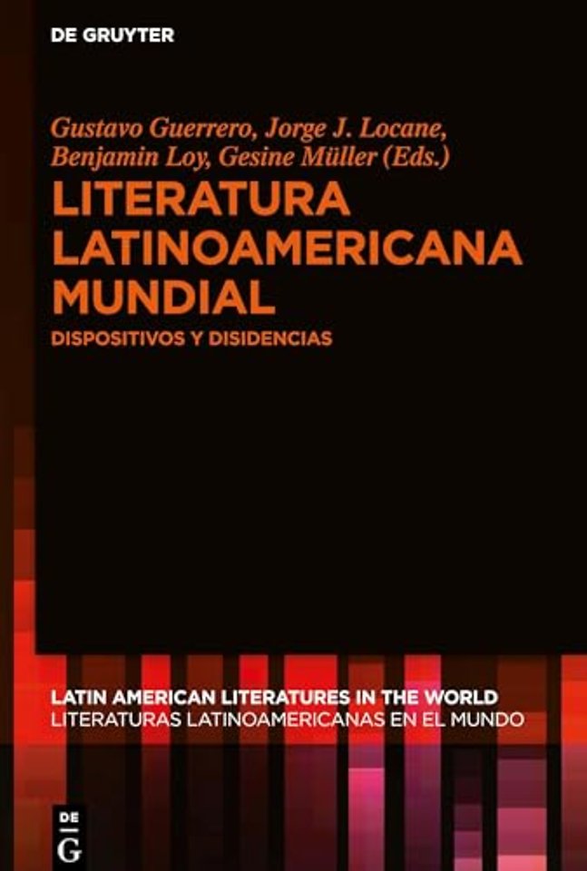Literatura latinoamericana mundial – Dispositivos y disidencias