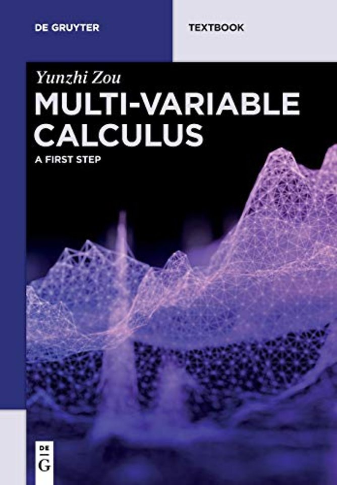 Multi–Variable Calculus – A First Step