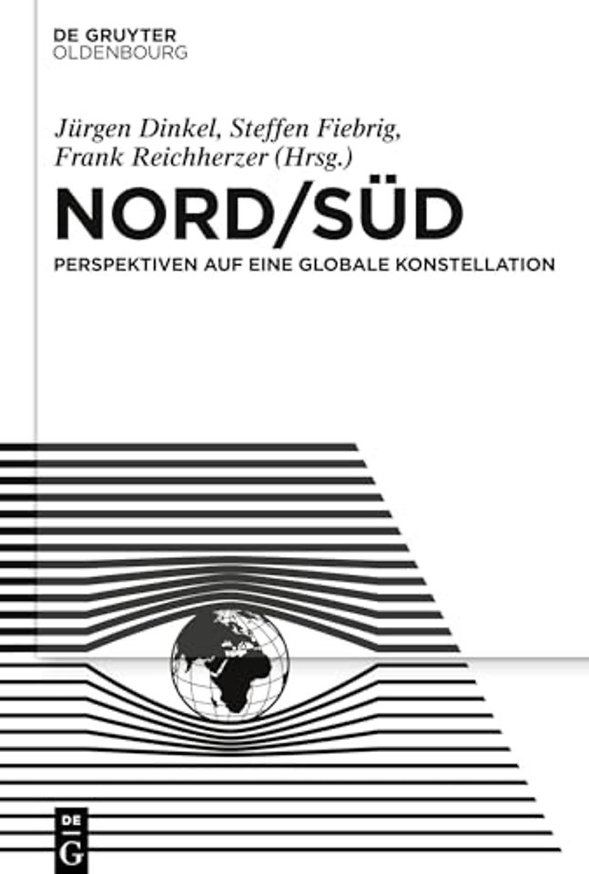 Nord/Süd – Perspektiven auf eine globale Konstellation