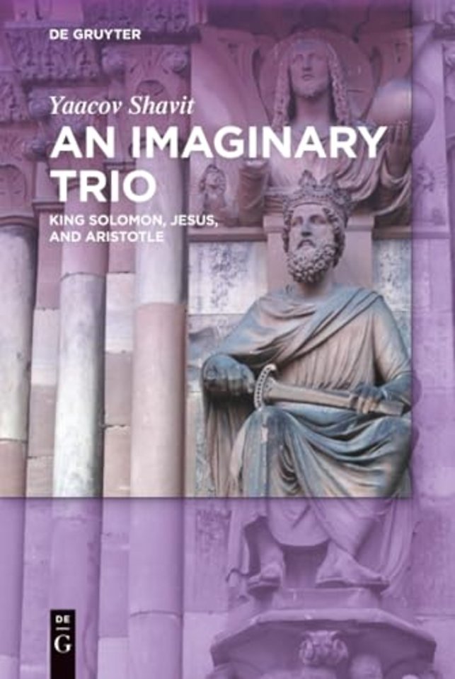 An Imaginary Trio – King Solomon, Jesus, and Aristotle