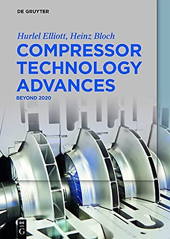 Compressor Technology Advances – Beyond 2020