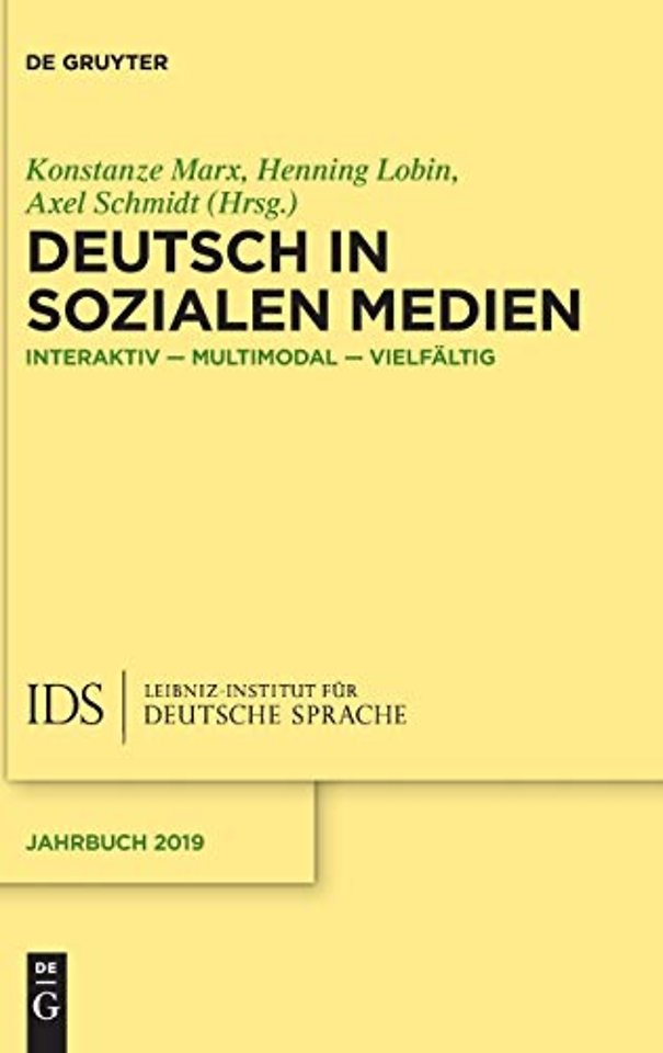 Deutsch in Sozialen Medien – Interaktiv – multimodal – vielfältig