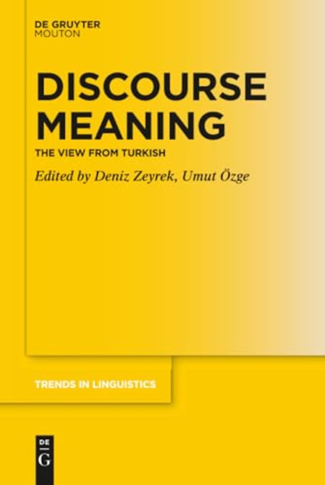 Discourse Meaning – The View from Turkish