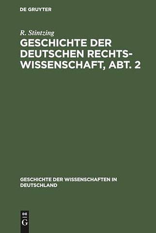 Geschichte der deutschen Rechtswissenschaft, Abt. 2