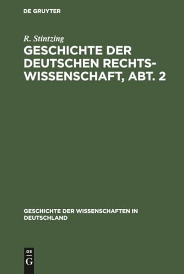 Geschichte der deutschen Rechtswissenschaft, Abt. 2