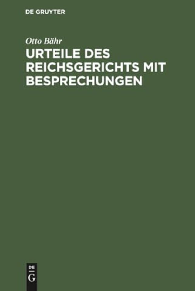 Urteile des Reichsgerichts mit Besprechungen