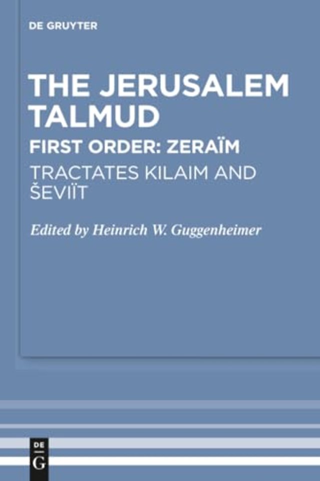 Tractates Kilaim and Seviit