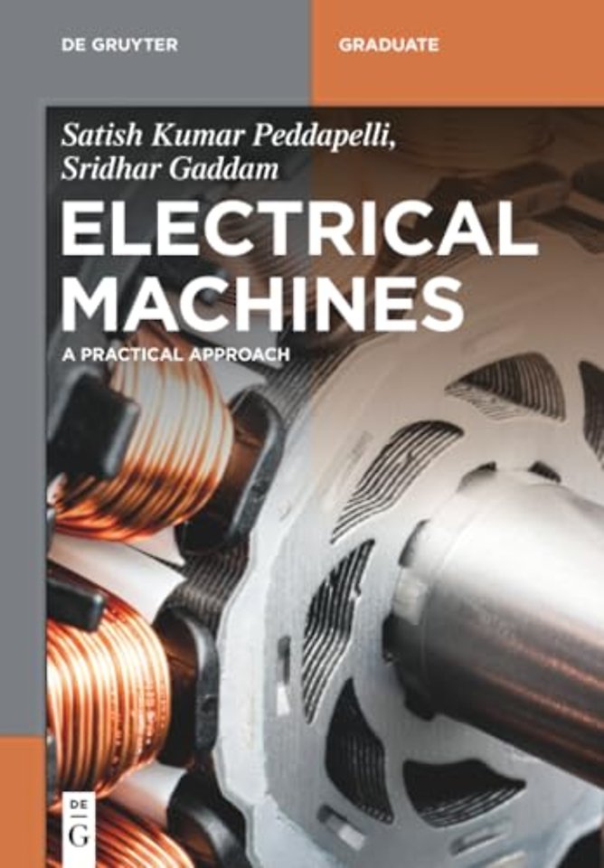 Electrical Machines – A Practical Approach