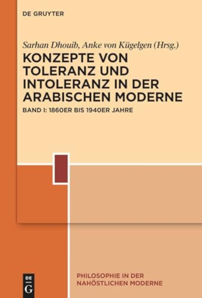 Konzepte von Toleranz und Intoleranz in der arabischen Moderne