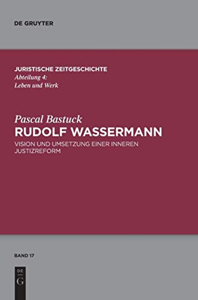 Rudolf Wassermann – Vision und Umsetzung einer inneren Justizreform