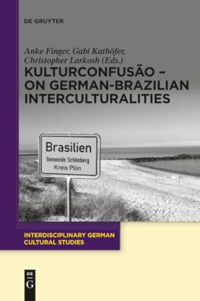 KulturConfusão – On German–Brazilian Interculturalities