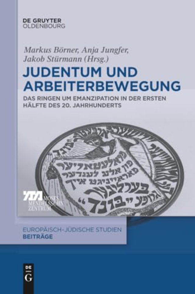 Judentum und Arbeiterbewegung – Das Ringen um Emanzipation in der ersten Hälfte des 20. Jahrhunderts