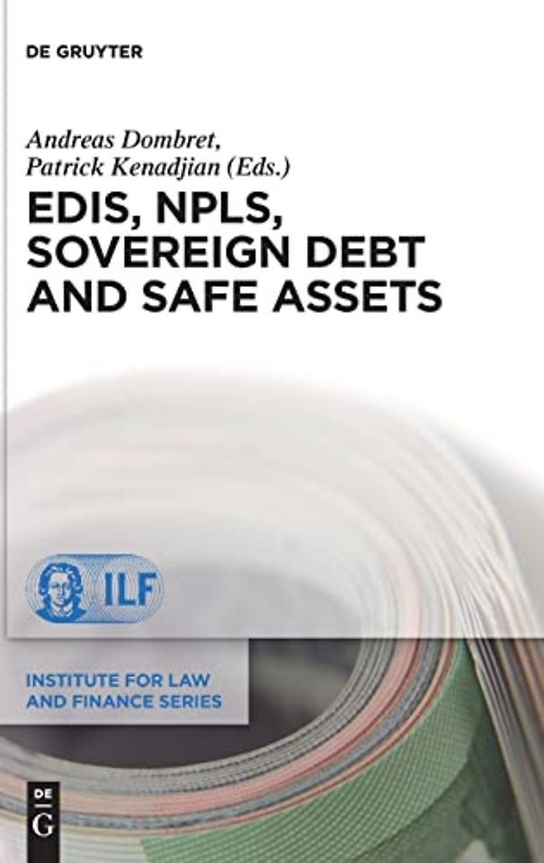 EDIS, NPLs, Sovereign Debt and Safe Assets