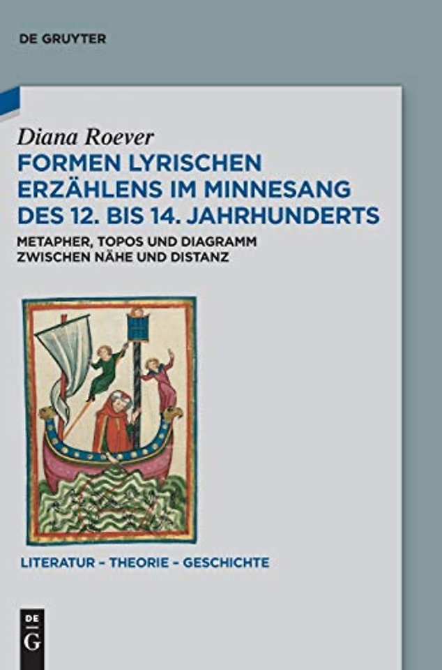 Formen lyrischen Erzählens im Minnesang des 12. – Metapher, Topos und Diagramm zwischen Nähe und Distanz